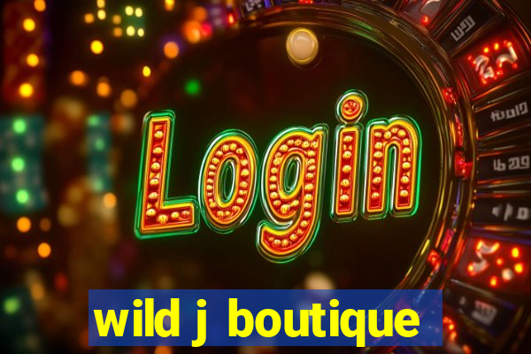 wild j boutique