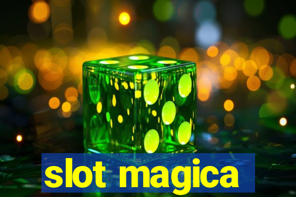 slot magica