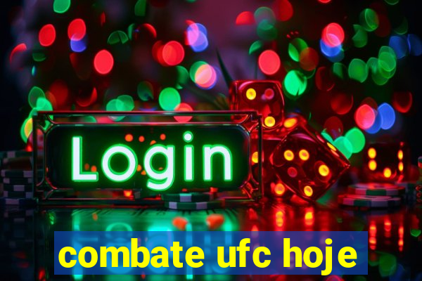 combate ufc hoje