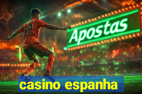 casino espanha