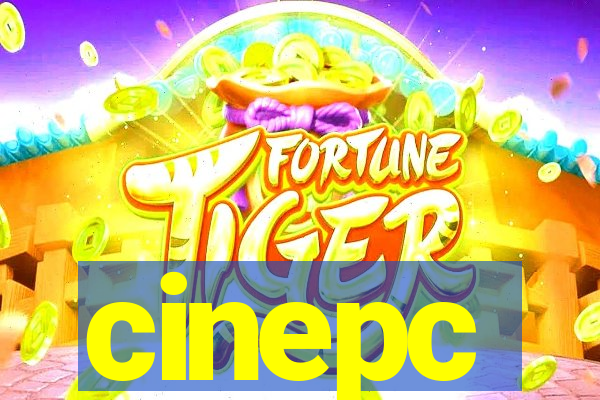 cinepc