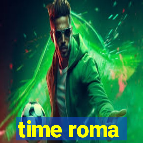 time roma