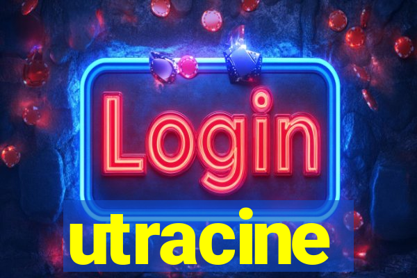 utracine