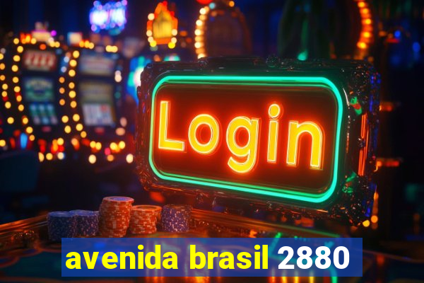 avenida brasil 2880