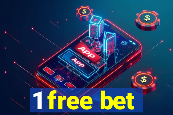 1 free bet