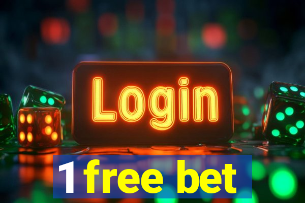 1 free bet