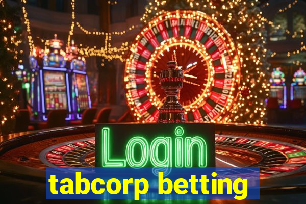 tabcorp betting