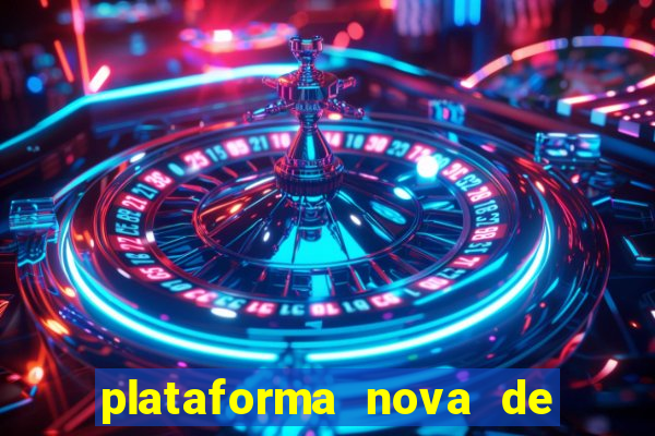 plataforma nova de jogos slots