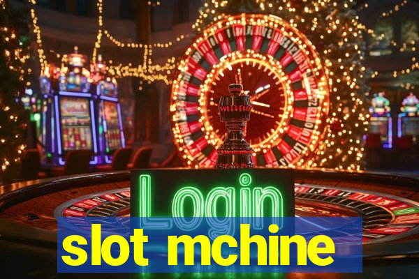 slot mchine