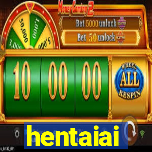 hentaiai