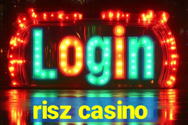 risz casino