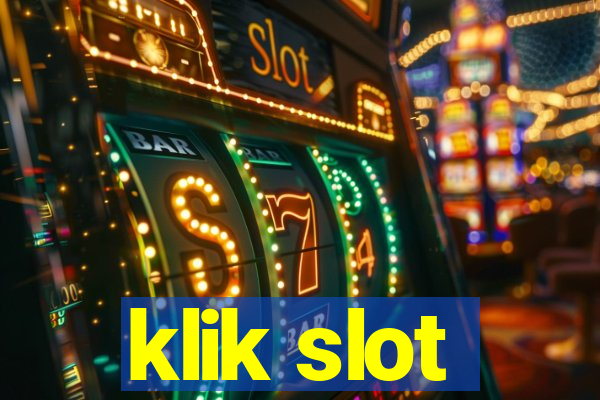 klik slot