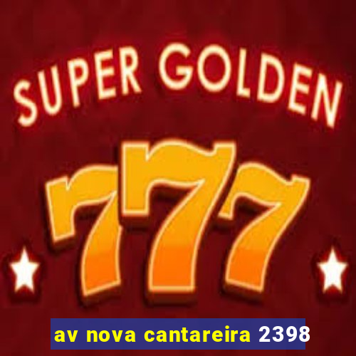 av nova cantareira 2398