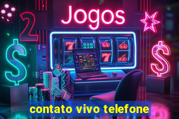 contato vivo telefone