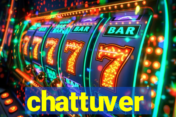 chattuver