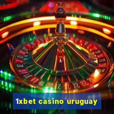 1xbet casino uruguay