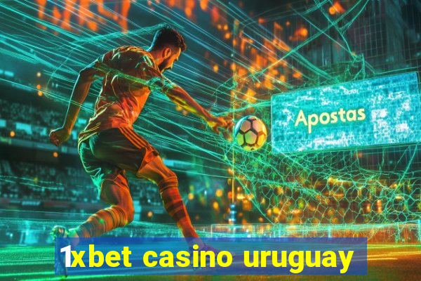 1xbet casino uruguay