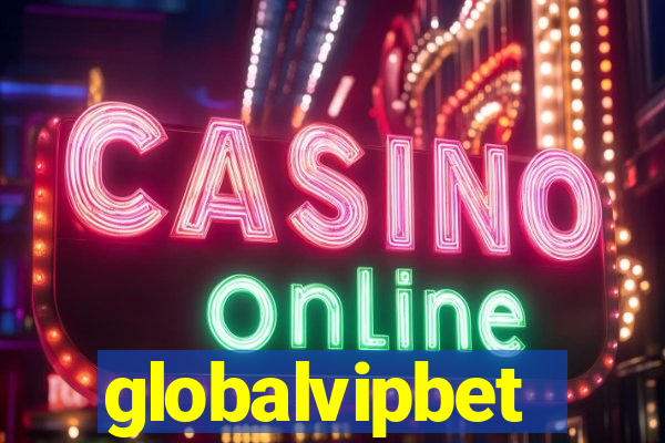 globalvipbet