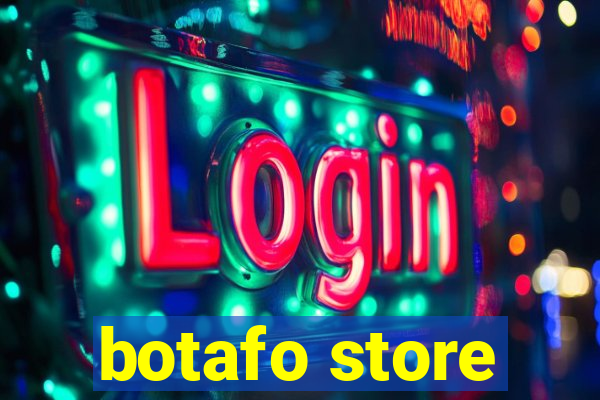 botafo store