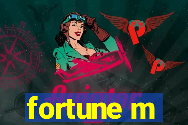 fortune m