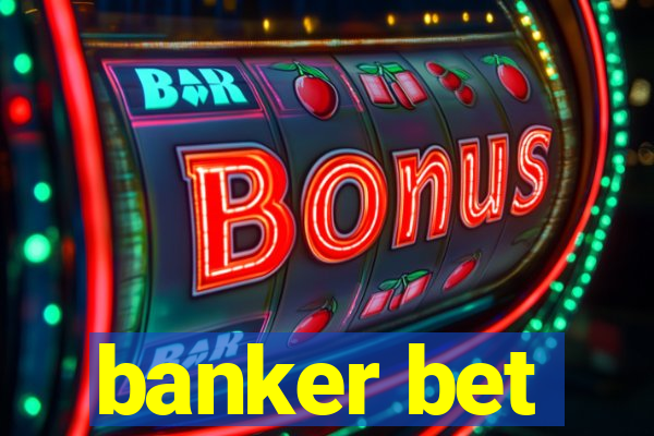 banker bet