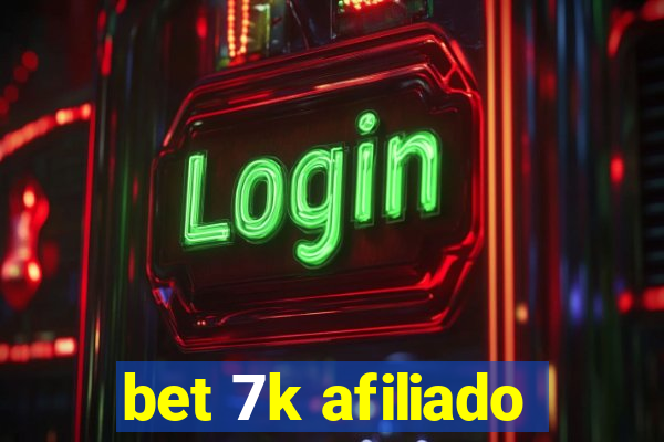 bet 7k afiliado