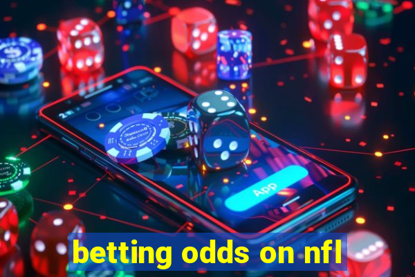 betting odds on nfl