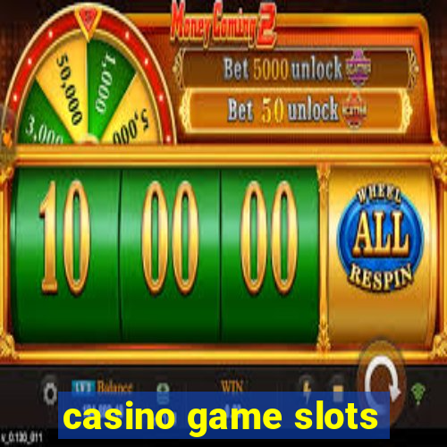 casino game slots