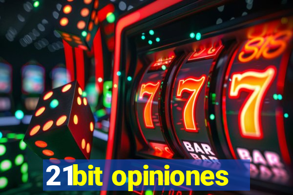 21bit opiniones