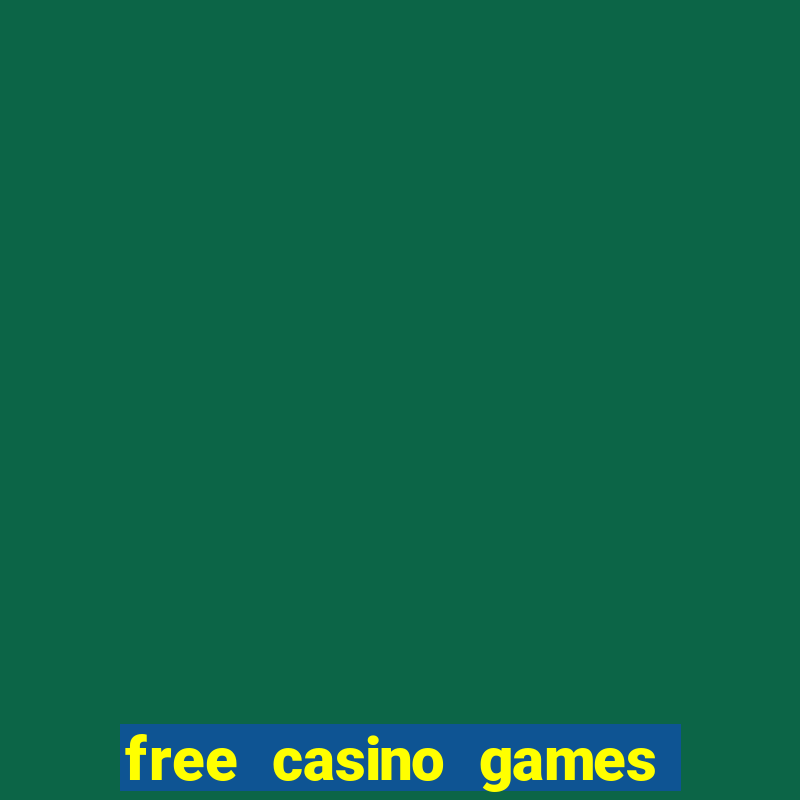 free casino games slots machines