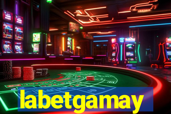 labetgamay