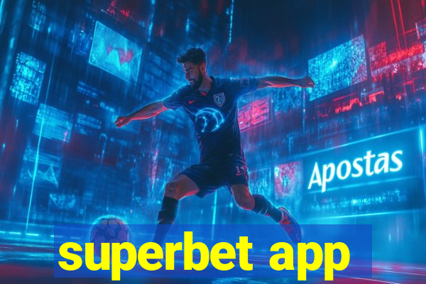 superbet app