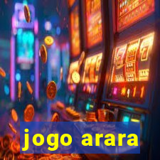 jogo arara