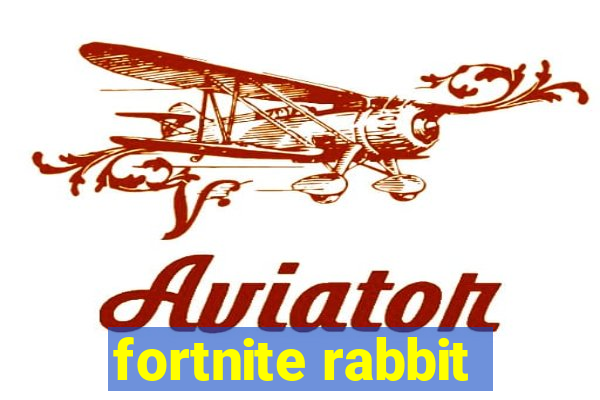 fortnite rabbit