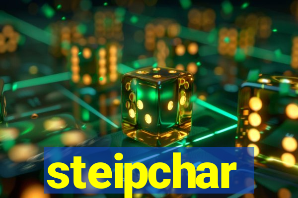 steipchar