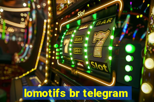 lomotifs br telegram