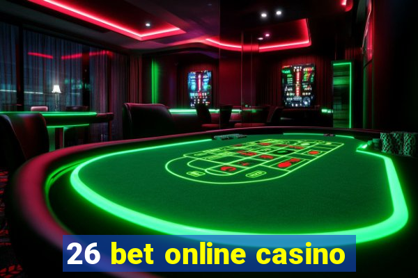 26 bet online casino