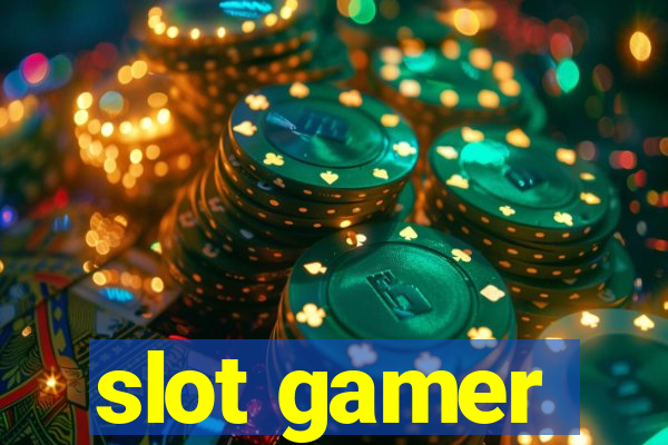 slot gamer