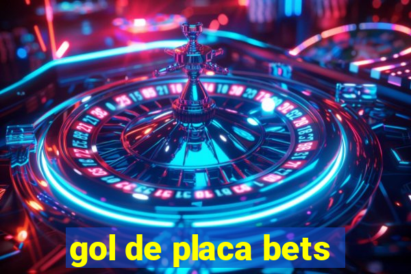 gol de placa bets