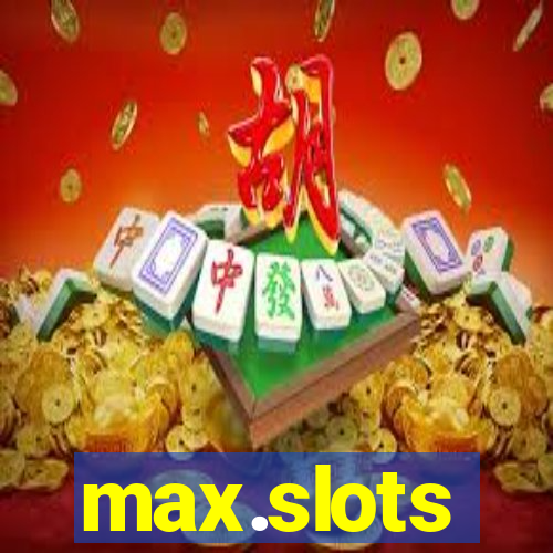 max.slots