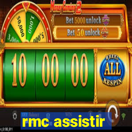 rmc assistir