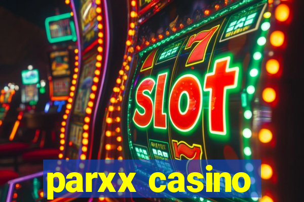 parxx casino