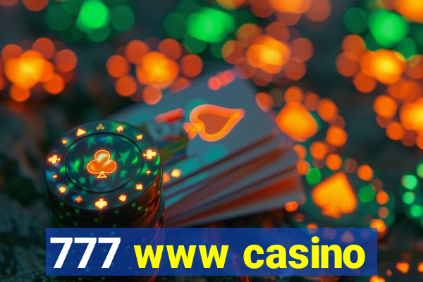 777 www casino