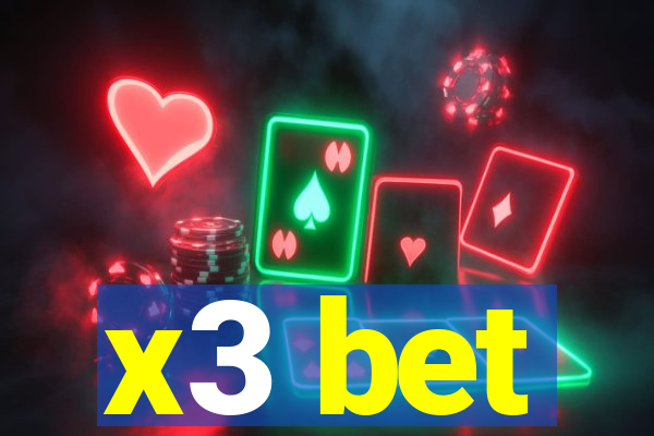 x3 bet