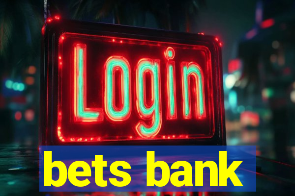 bets bank