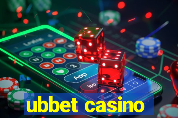 ubbet casino