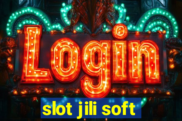 slot jili soft