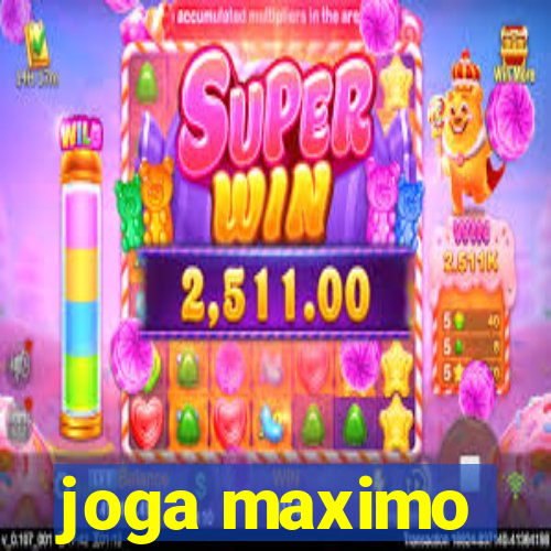 joga maximo