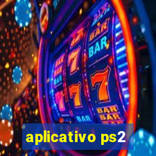 aplicativo ps2