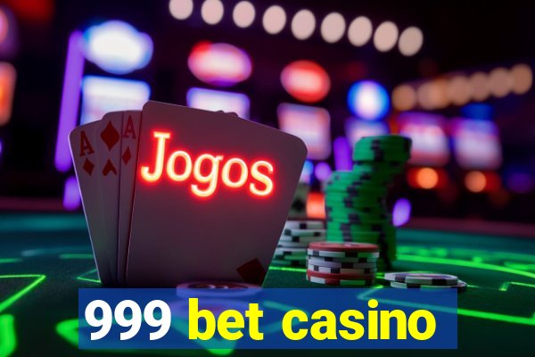 999 bet casino